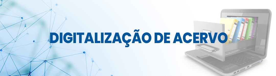 Digitalização de Acervo